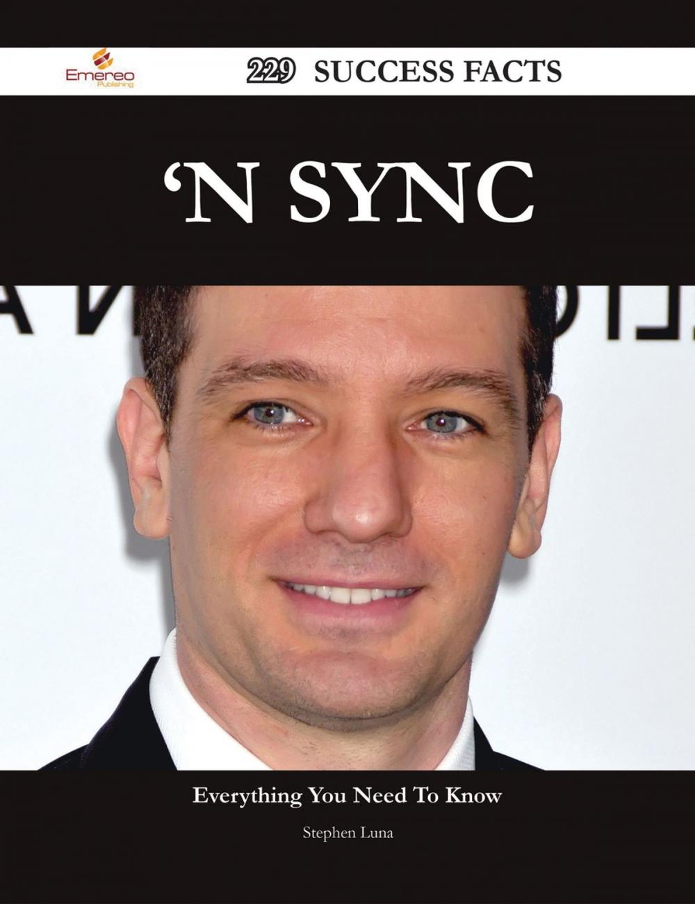 Big bigCover of N Sync 229 Success Facts - Everything you need to know about 'N Sync