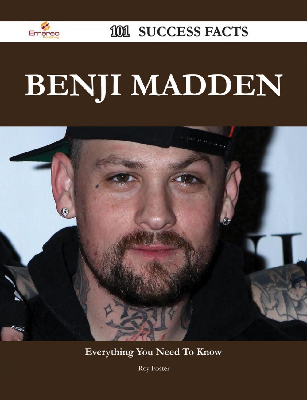Big bigCover of Benji Madden 101 Success Facts - Everything you need to know about Benji Madden