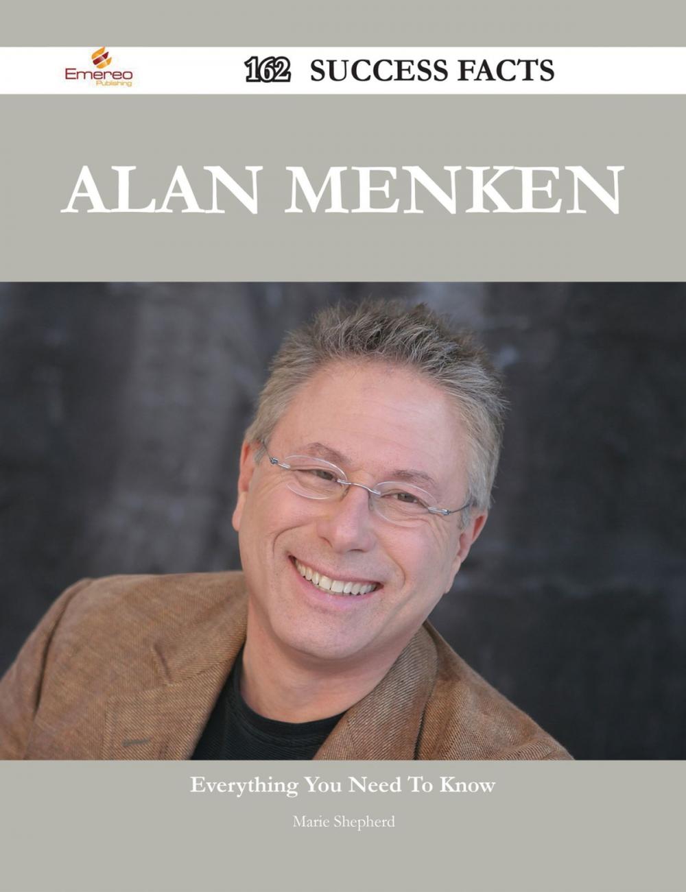 Big bigCover of Alan Menken 162 Success Facts - Everything you need to know about Alan Menken