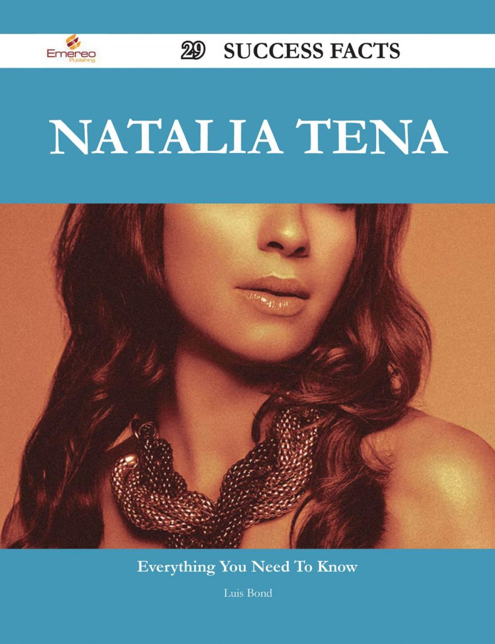 Big bigCover of Natalia Tena 29 Success Facts - Everything you need to know about Natalia Tena