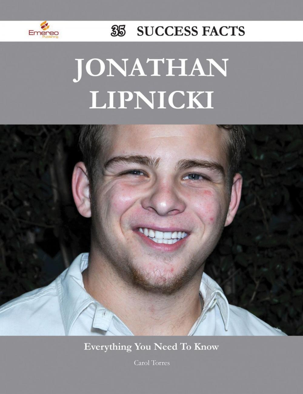 Big bigCover of Jonathan Lipnicki 35 Success Facts - Everything you need to know about Jonathan Lipnicki