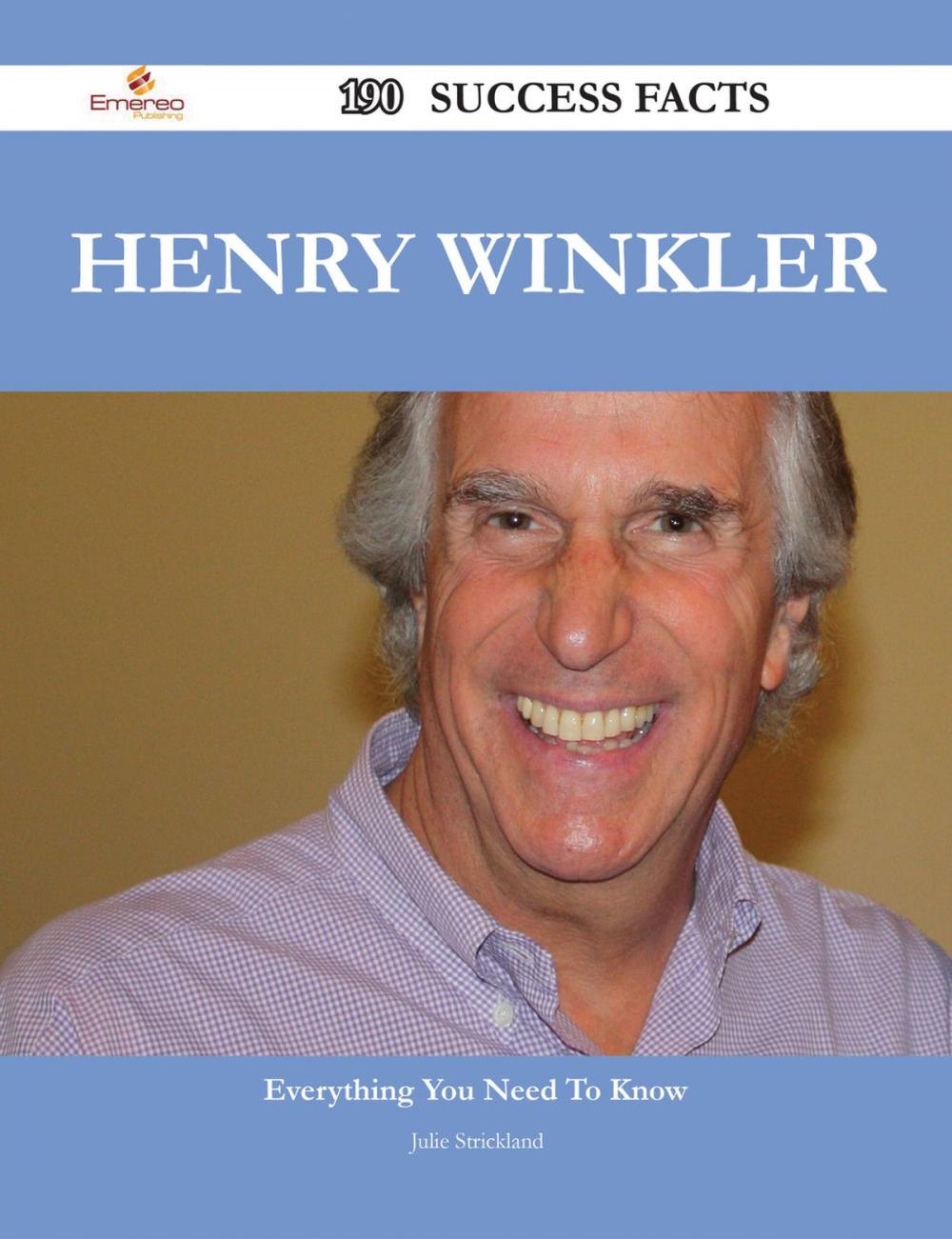 Big bigCover of Henry Winkler 190 Success Facts - Everything you need to know about Henry Winkler