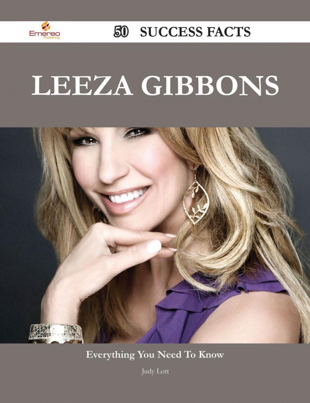 Big bigCover of Leeza Gibbons 50 Success Facts - Everything you need to know about Leeza Gibbons