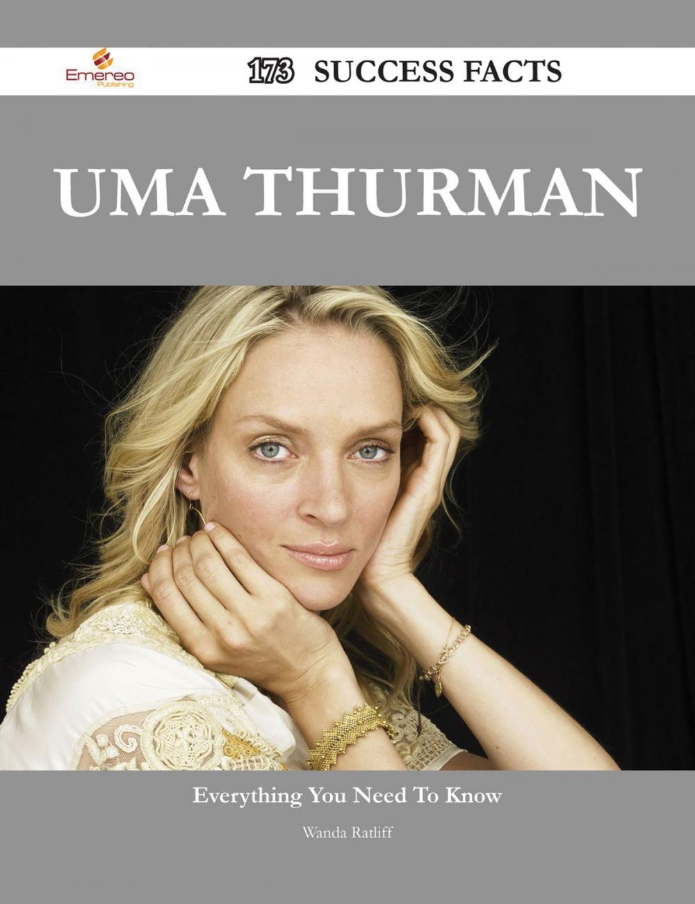 Big bigCover of Uma Thurman 173 Success Facts - Everything you need to know about Uma Thurman