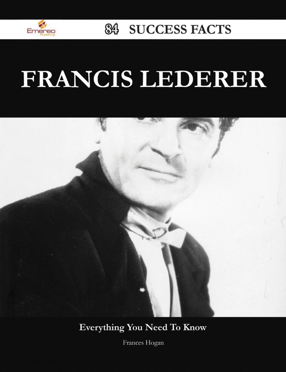 Big bigCover of Francis Lederer 84 Success Facts - Everything you need to know about Francis Lederer