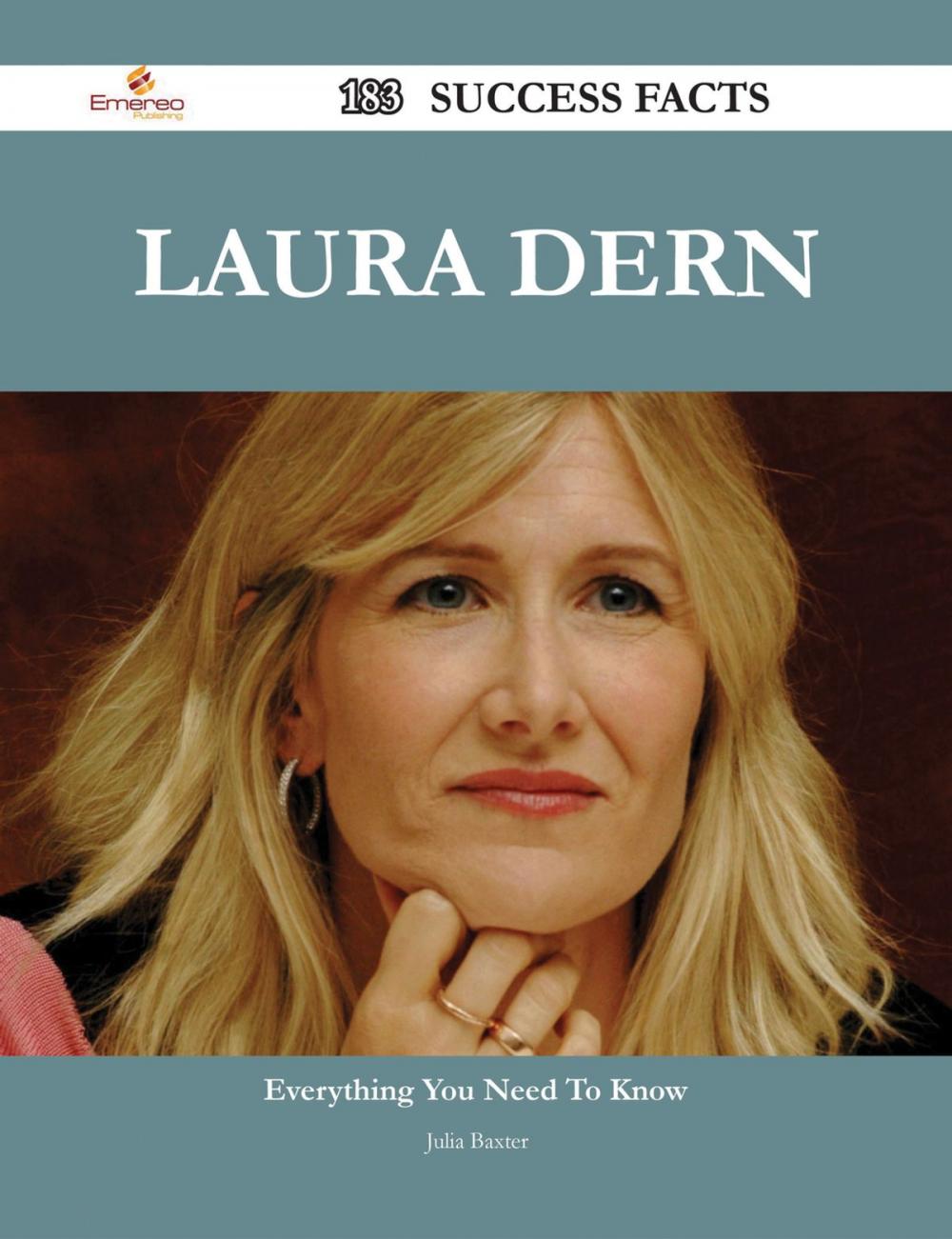 Big bigCover of Laura Dern 183 Success Facts - Everything you need to know about Laura Dern