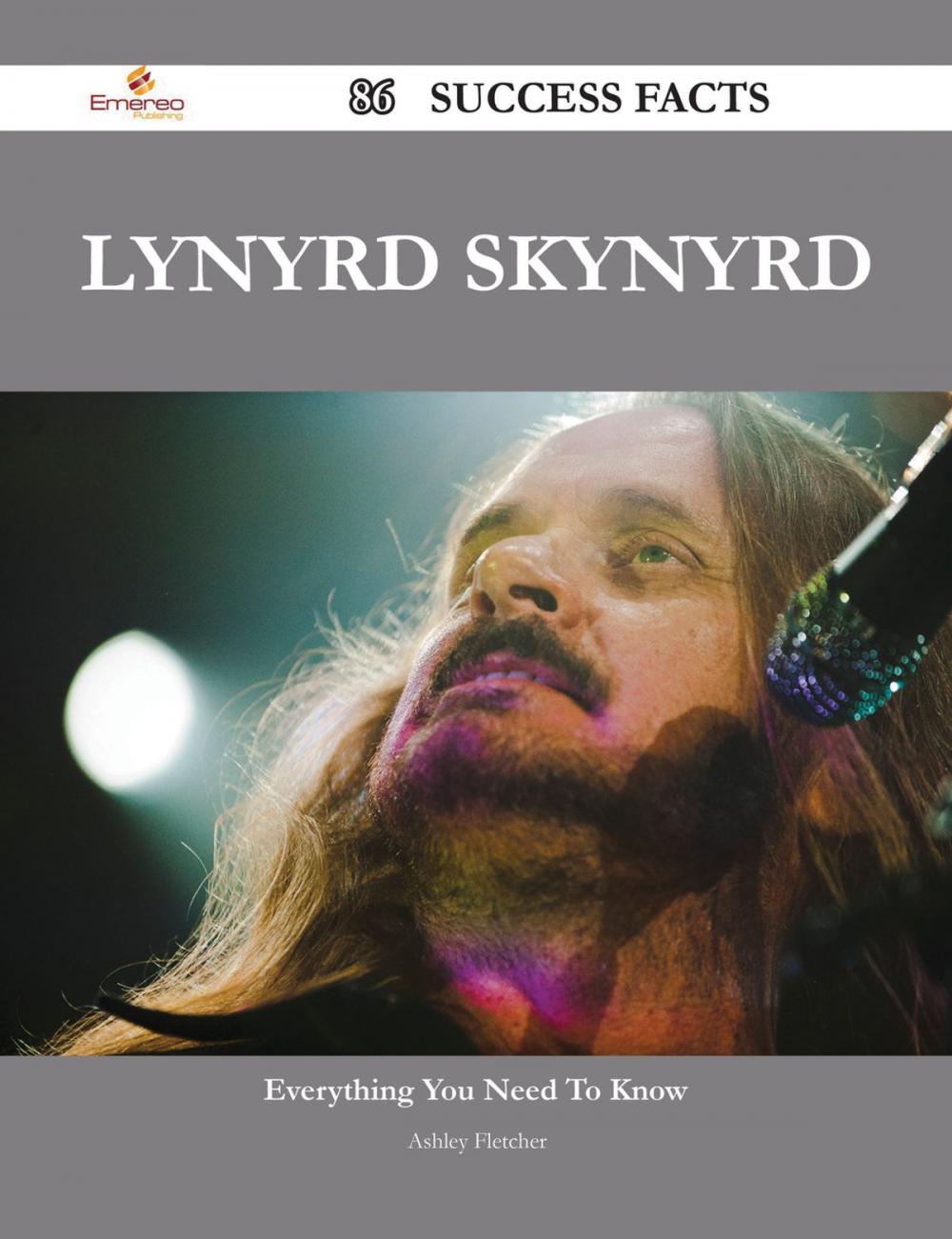 Big bigCover of Lynyrd Skynyrd 86 Success Facts - Everything you need to know about Lynyrd Skynyrd