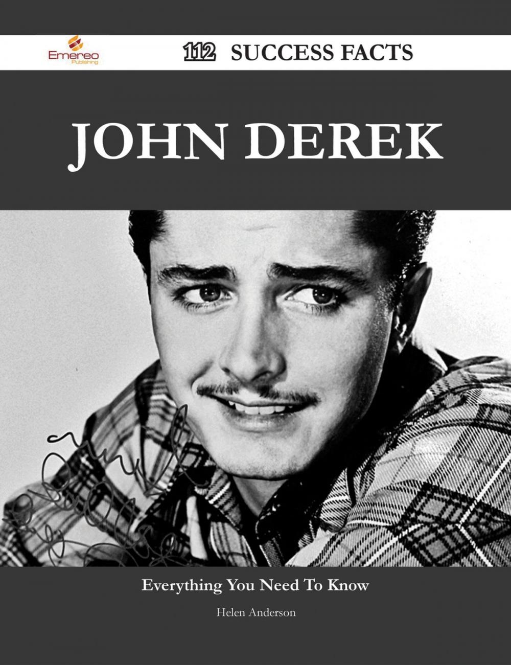 Big bigCover of John Derek 112 Success Facts - Everything you need to know about John Derek