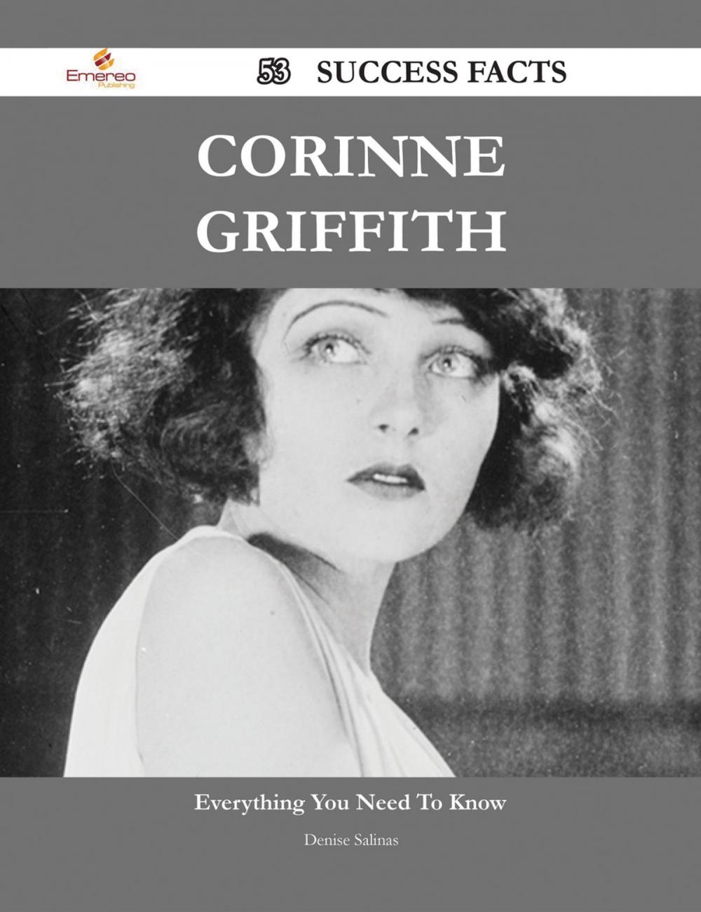 Big bigCover of Corinne Griffith 53 Success Facts - Everything you need to know about Corinne Griffith