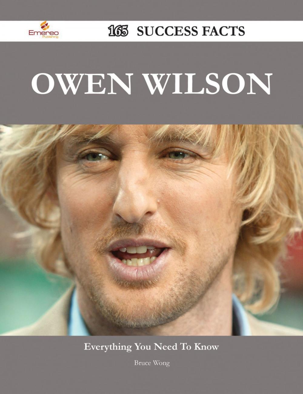 Big bigCover of Owen Wilson 165 Success Facts - Everything you need to know about Owen Wilson