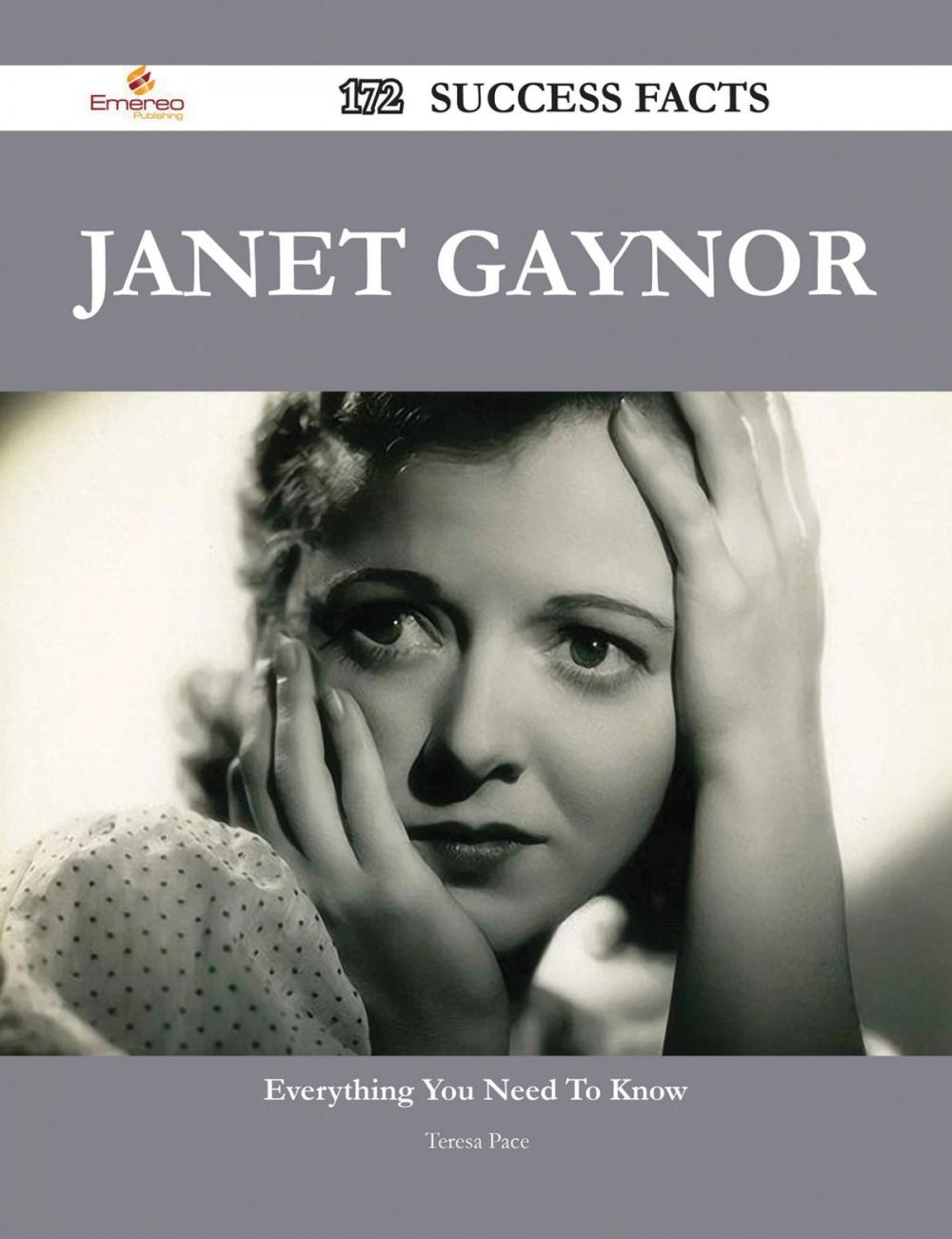 Big bigCover of Janet Gaynor 172 Success Facts - Everything you need to know about Janet Gaynor