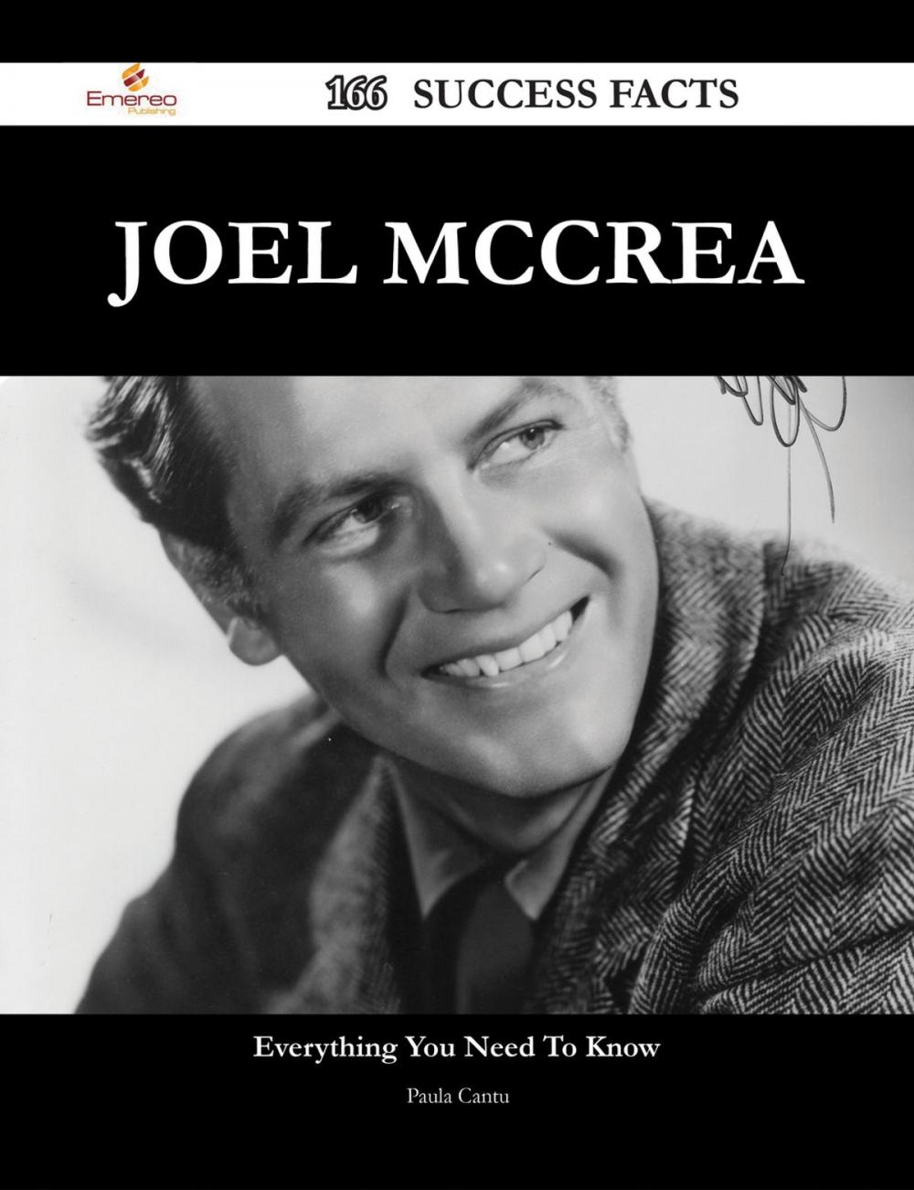 Big bigCover of Joel McCrea 166 Success Facts - Everything you need to know about Joel McCrea