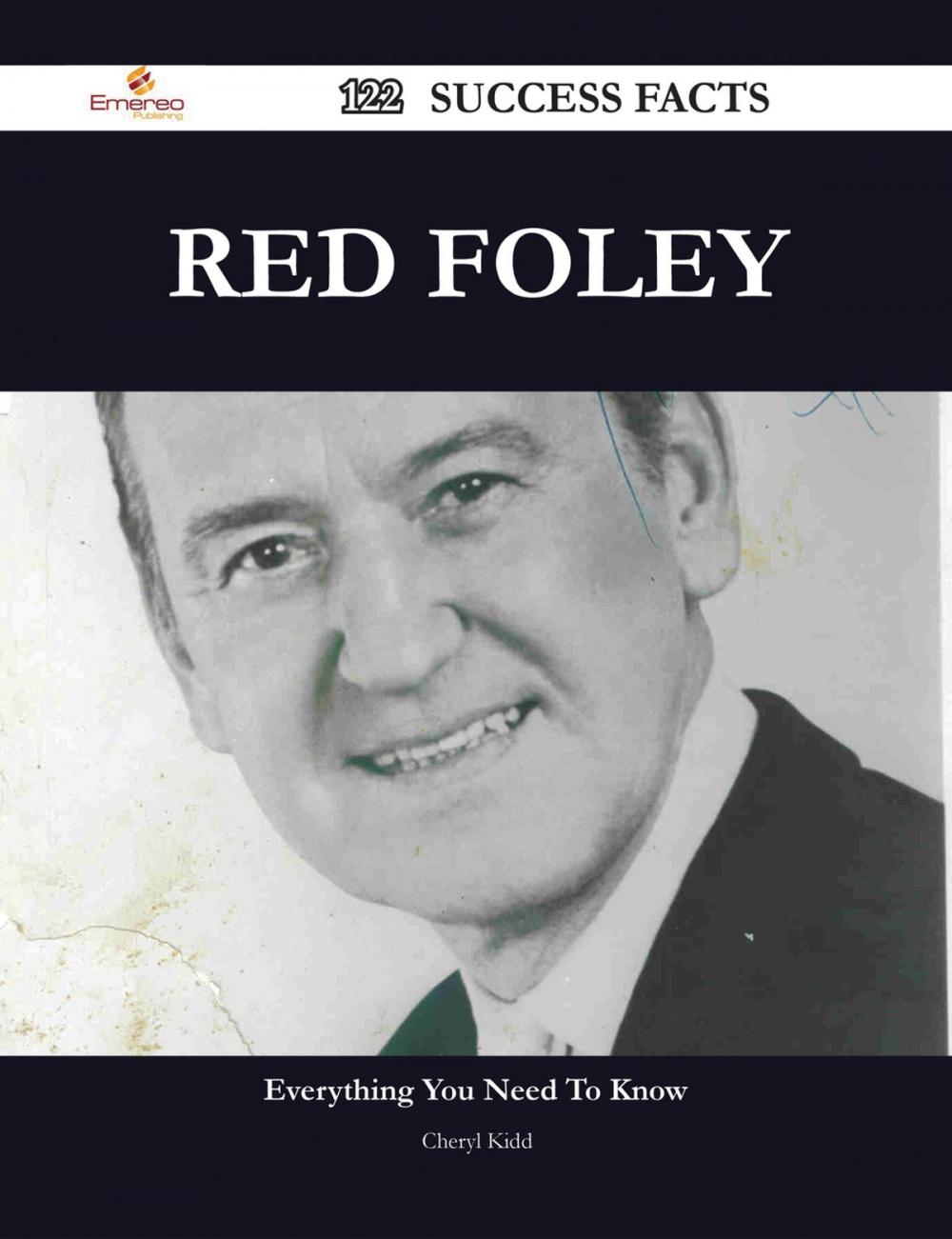 Big bigCover of Red Foley 122 Success Facts - Everything you need to know about Red Foley