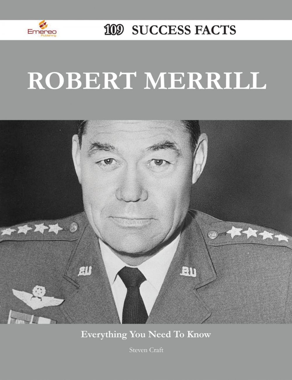 Big bigCover of Robert Merrill 109 Success Facts - Everything you need to know about Robert Merrill