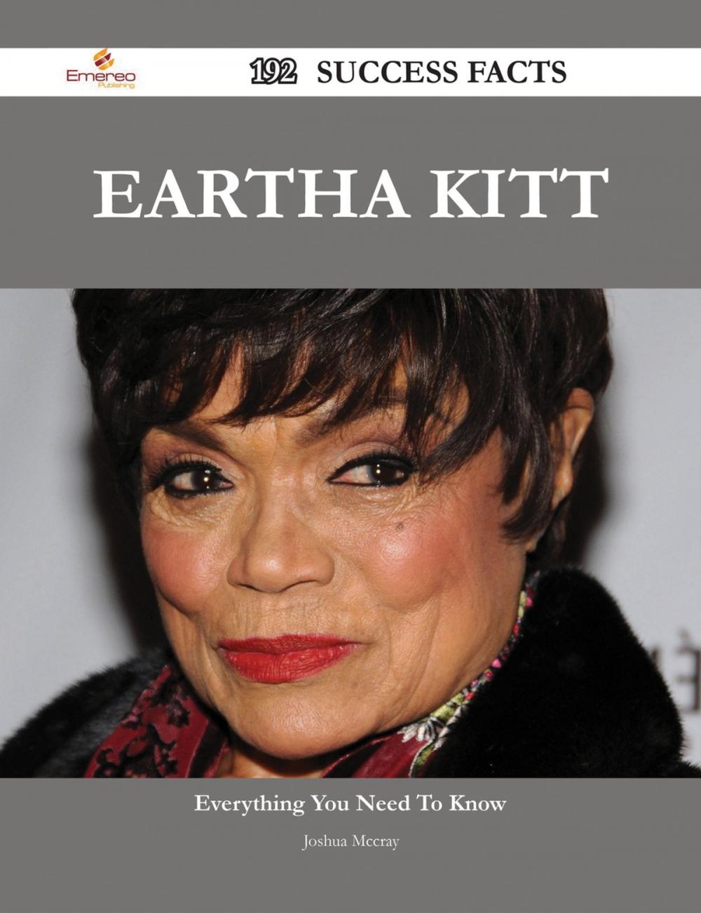 Big bigCover of Eartha Kitt 192 Success Facts - Everything you need to know about Eartha Kitt