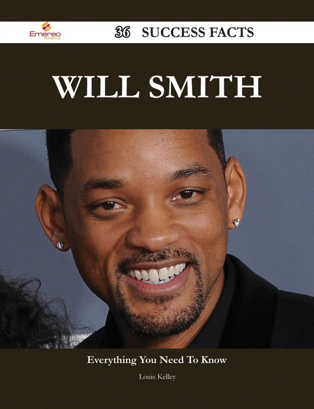 Big bigCover of Will Smith 36 Success Facts - Everything you need to know about Will Smith