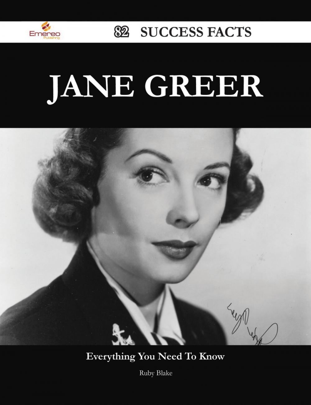 Big bigCover of Jane Greer 82 Success Facts - Everything you need to know about Jane Greer