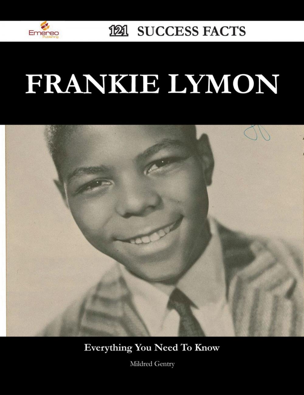 Big bigCover of Frankie Lymon 121 Success Facts - Everything you need to know about Frankie Lymon