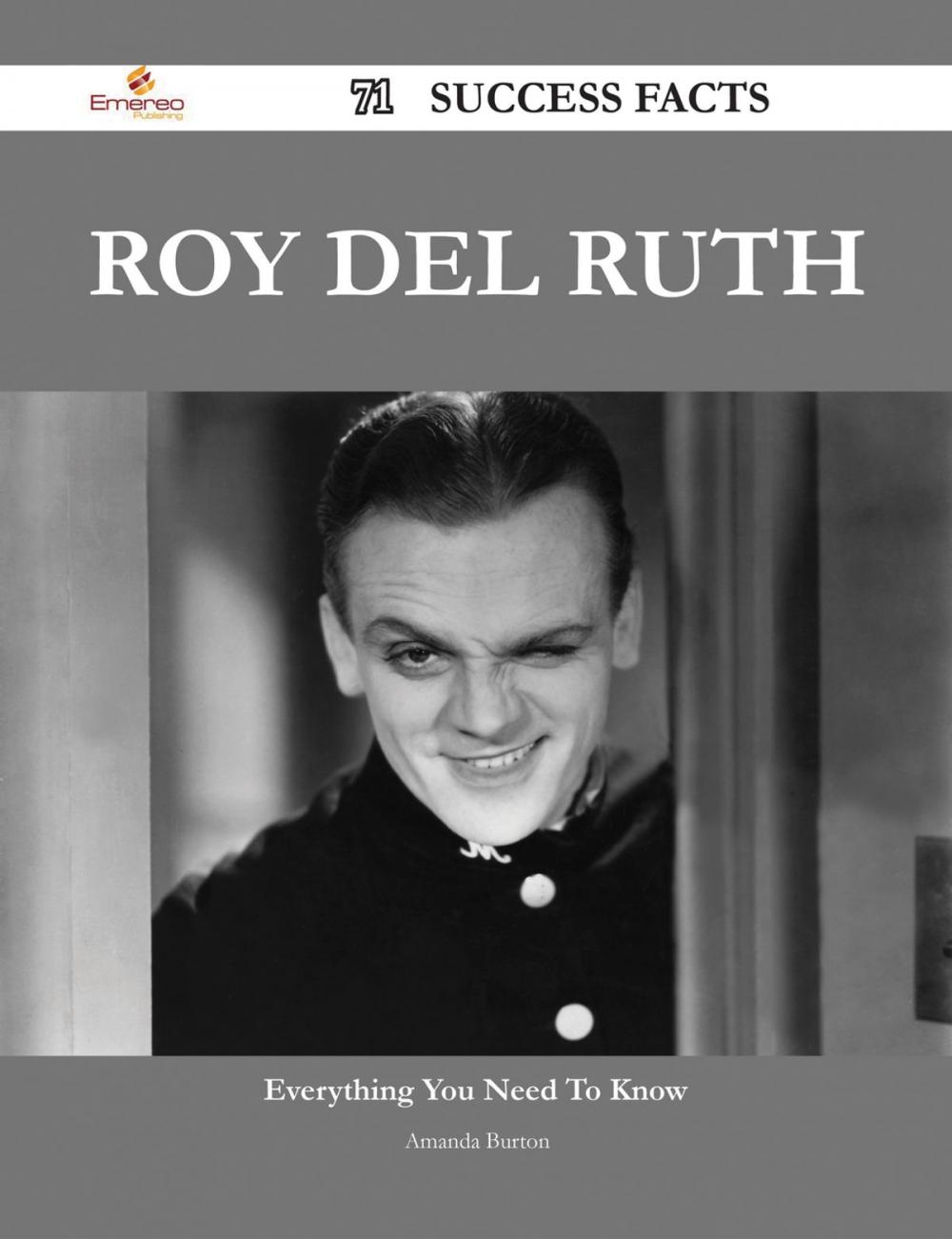 Big bigCover of Roy Del Ruth 71 Success Facts - Everything you need to know about Roy Del Ruth