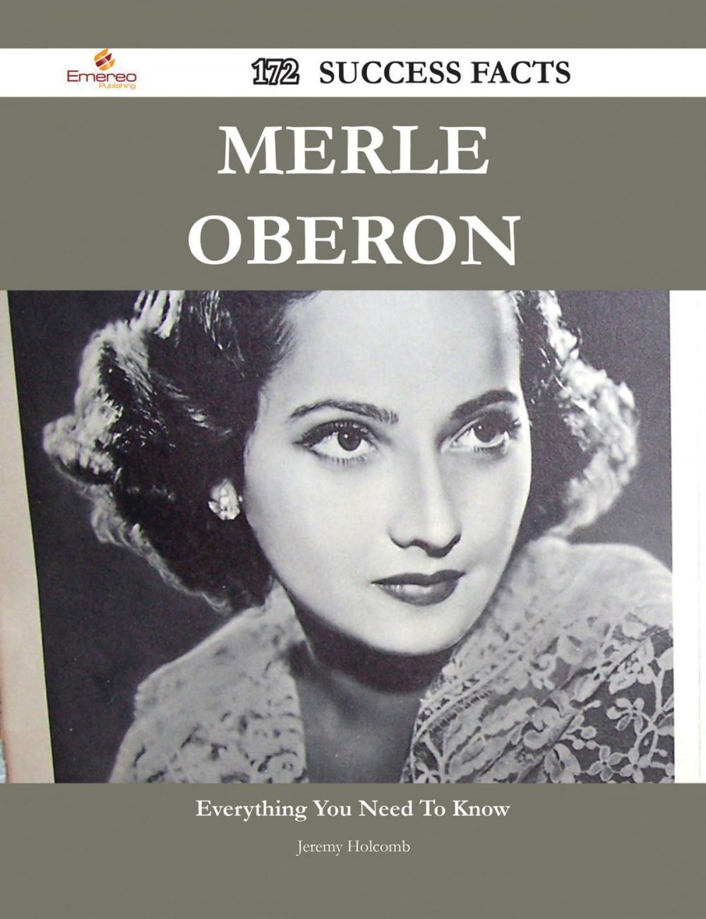 Big bigCover of Merle Oberon 172 Success Facts - Everything you need to know about Merle Oberon