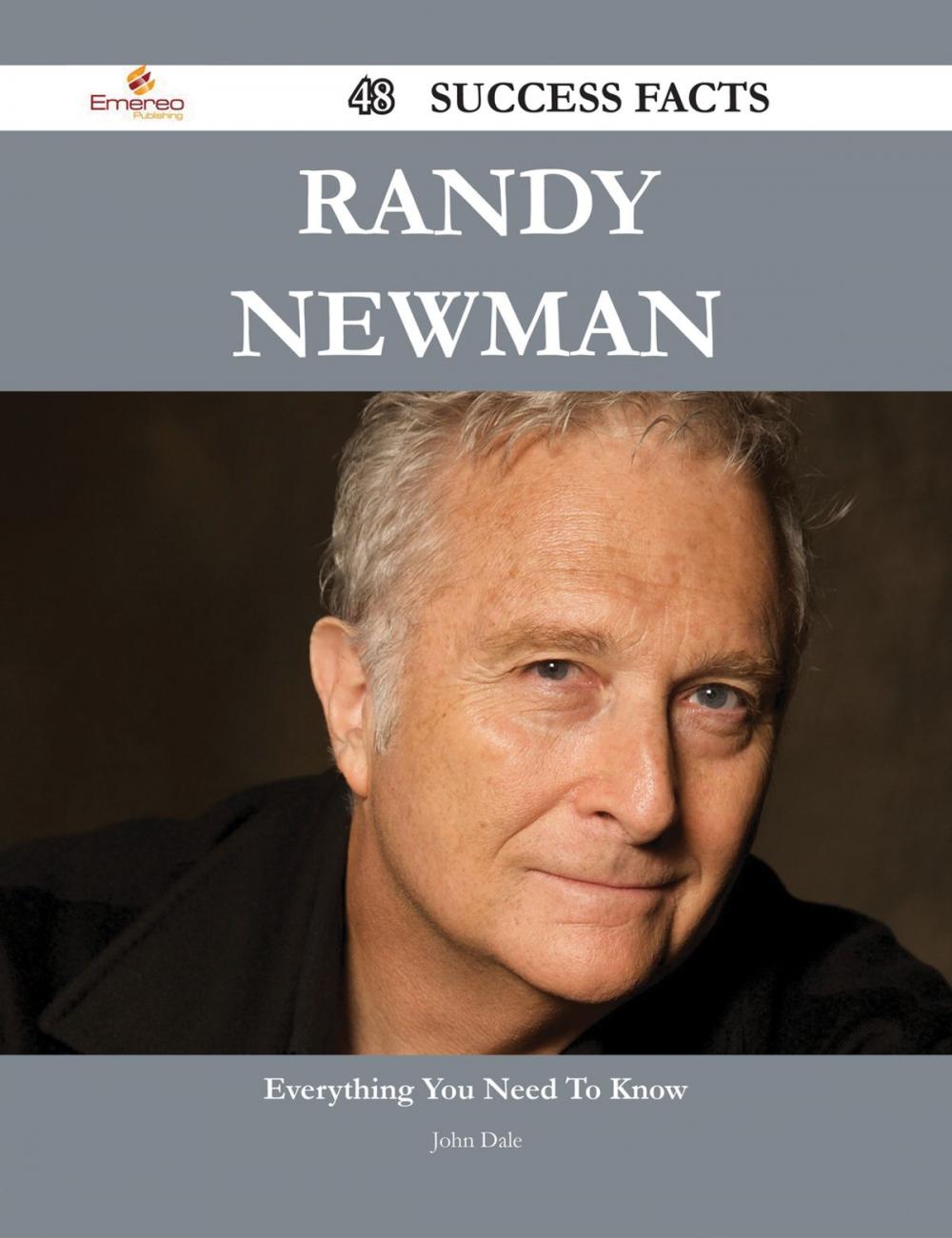 Big bigCover of Randy Newman 48 Success Facts - Everything you need to know about Randy Newman