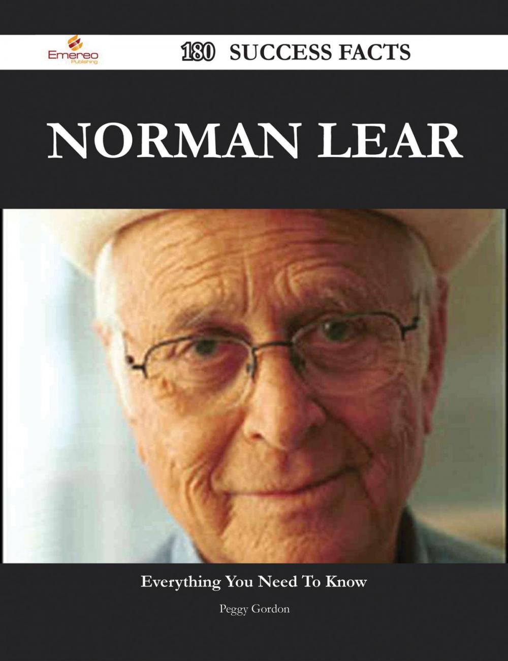 Big bigCover of Norman Lear 180 Success Facts - Everything you need to know about Norman Lear