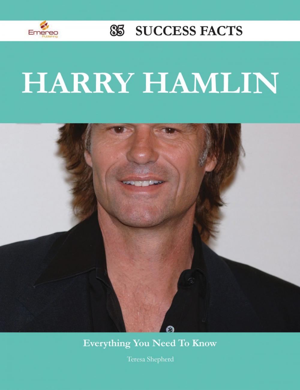 Big bigCover of Harry Hamlin 85 Success Facts - Everything you need to know about Harry Hamlin