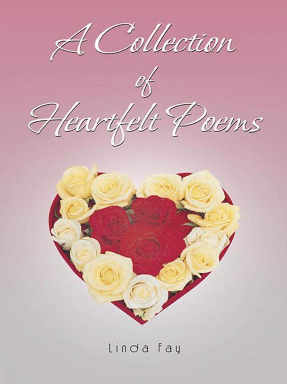 Big bigCover of A Collection of Heartfelt Poems