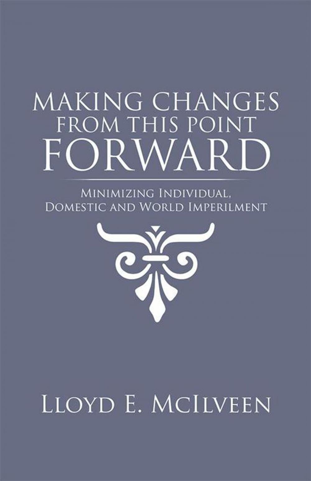 Big bigCover of Making Changes from This Point Forward