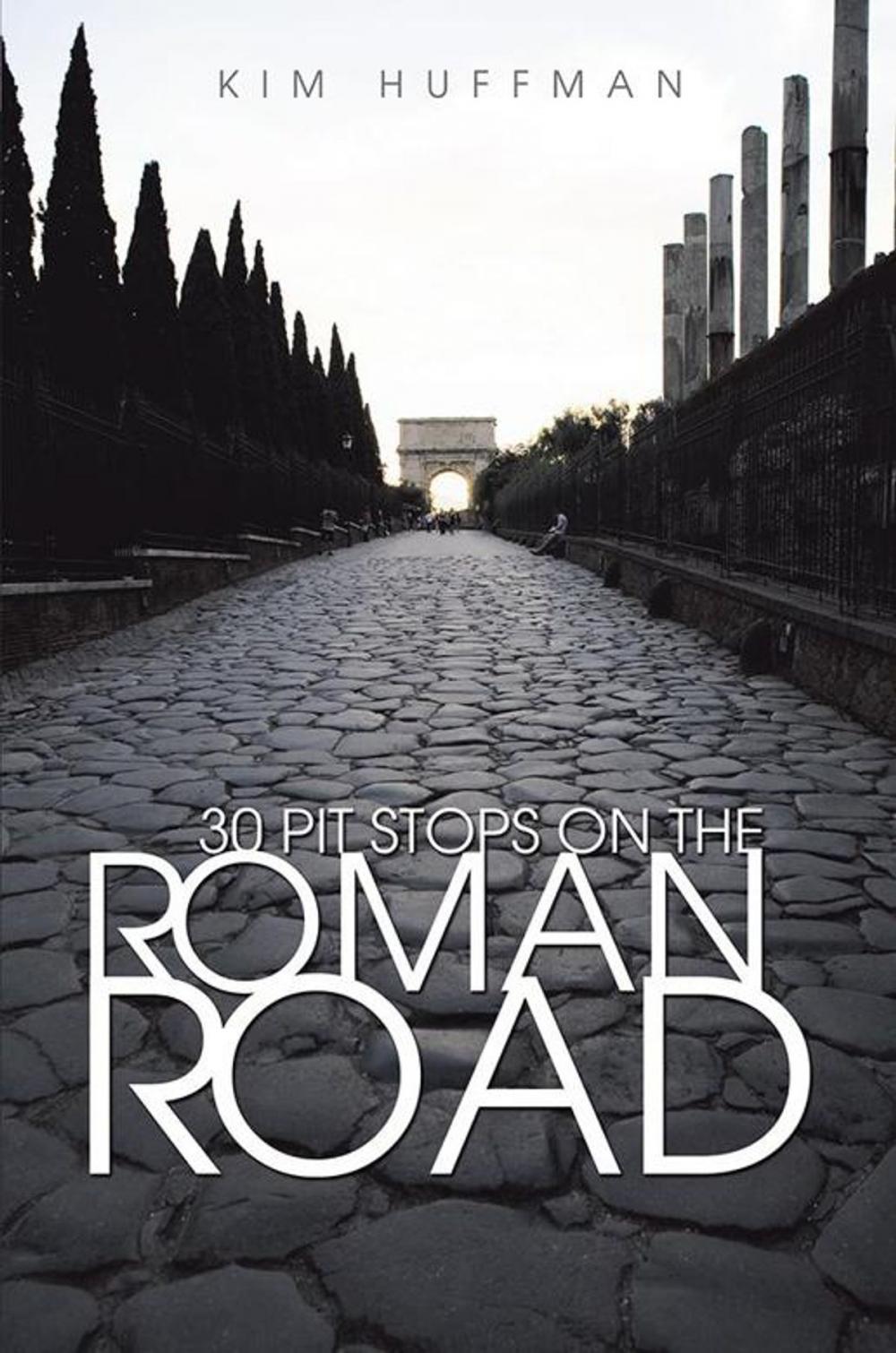 Big bigCover of 30 Pit Stops on the Roman Road