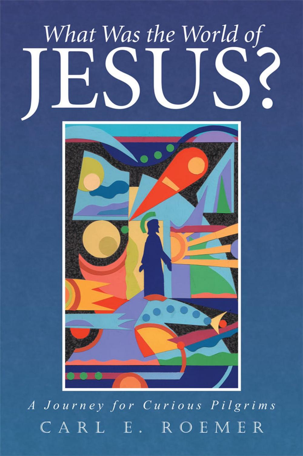 Big bigCover of What Was the World of Jesus?