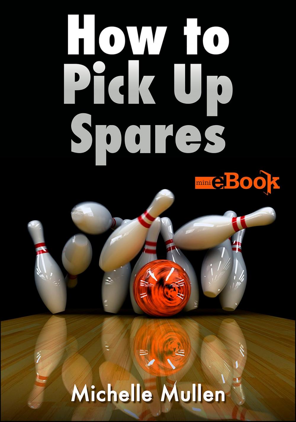 Big bigCover of How to Pick Up Spares