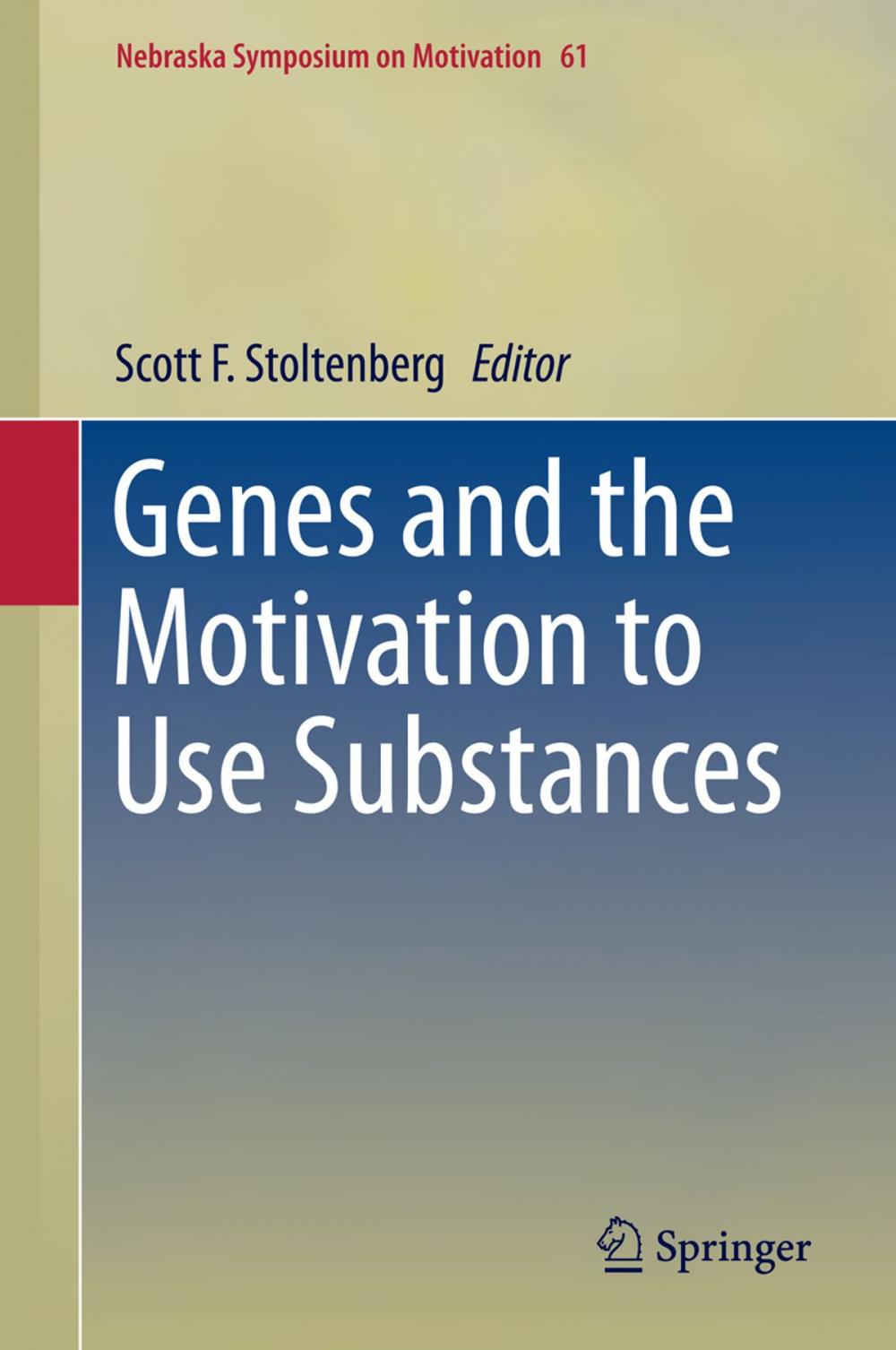 Big bigCover of Genes and the Motivation to Use Substances