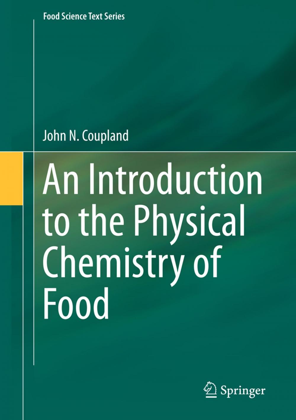 Big bigCover of An Introduction to the Physical Chemistry of Food