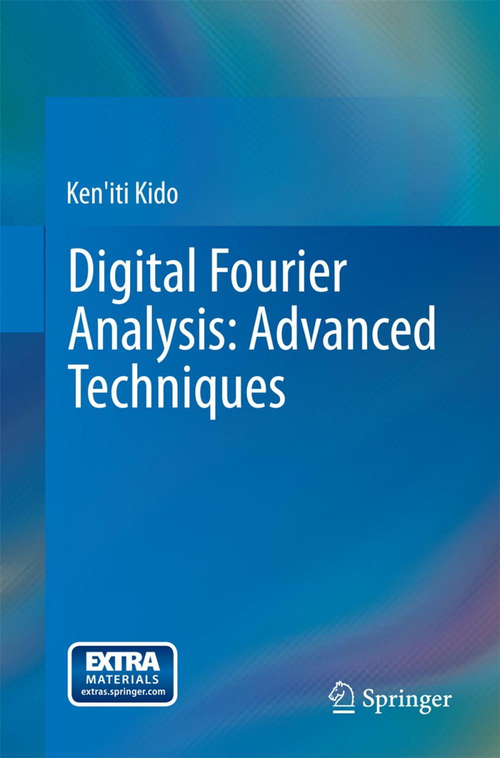 Big bigCover of Digital Fourier Analysis: Advanced Techniques