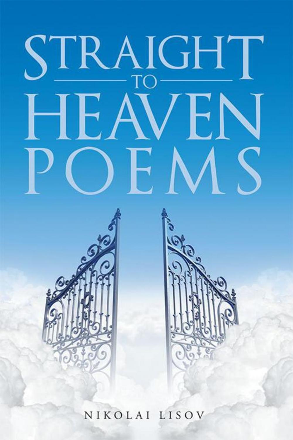 Big bigCover of Straight to Heaven Poems