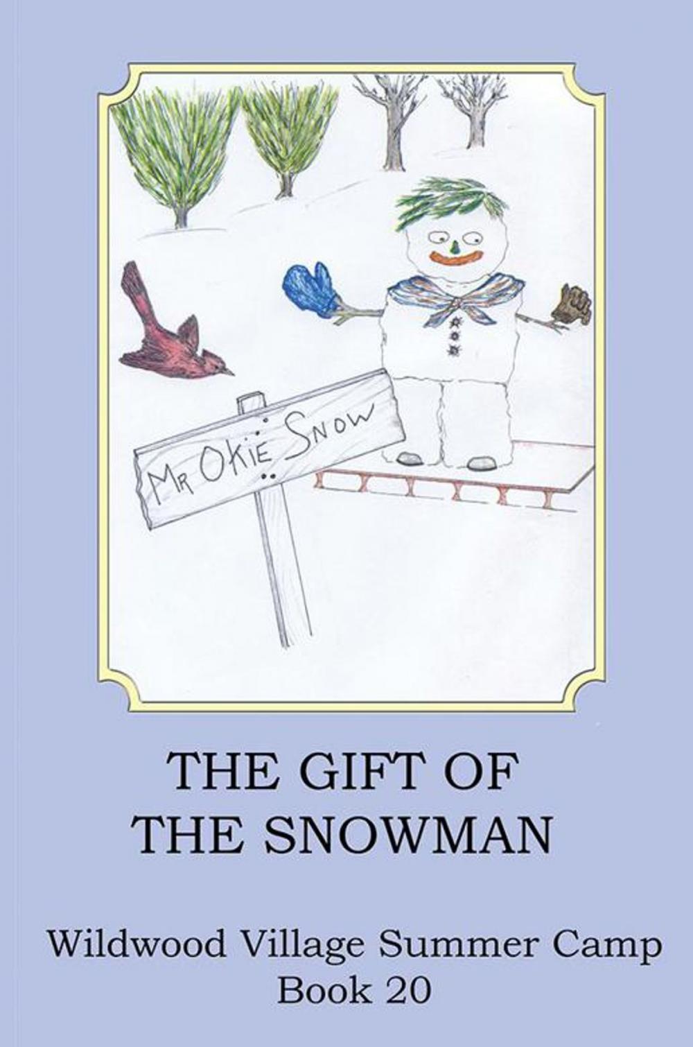 Big bigCover of The Gift of the Snowman