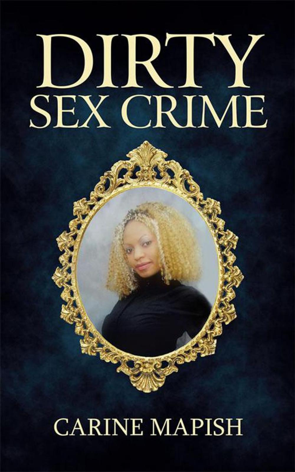 Big bigCover of Dirty Sex Crime