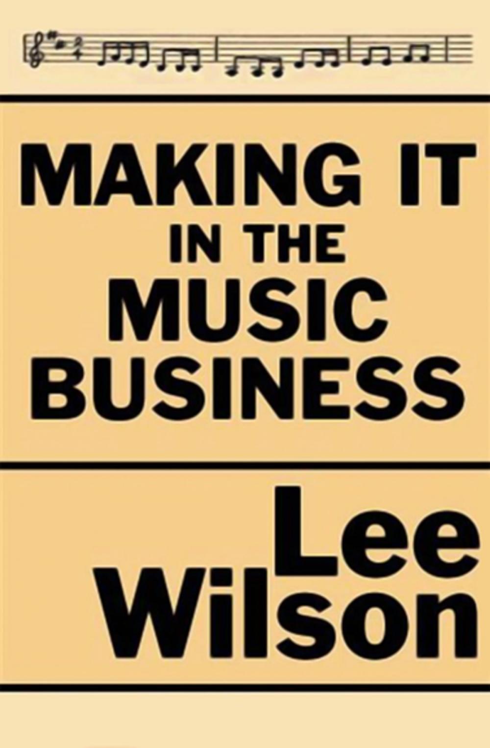 Big bigCover of Making It in the Music Business