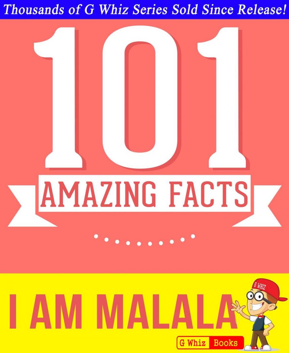 Big bigCover of I Am Malala - 101 Amazing Facts You Didn't Know