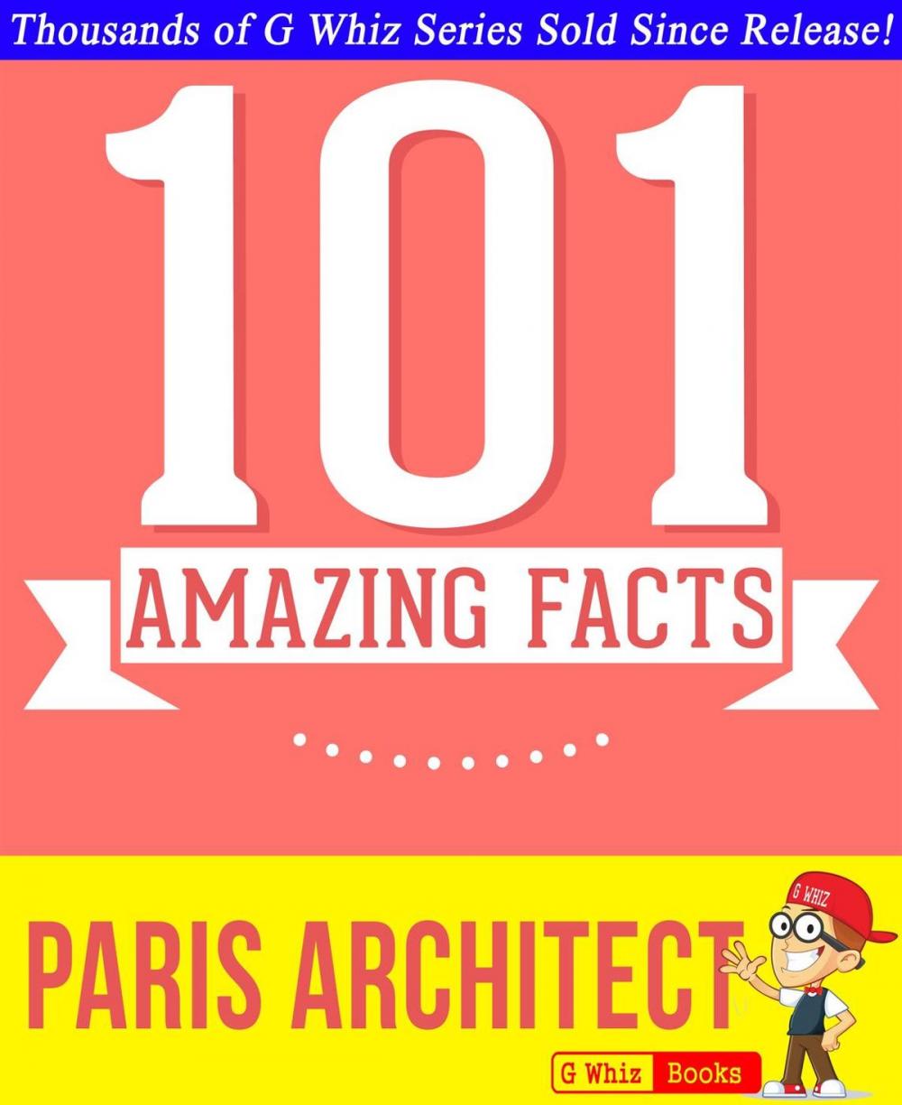 Big bigCover of Paris Architect - 101 Amazing Facts You Didn't Know