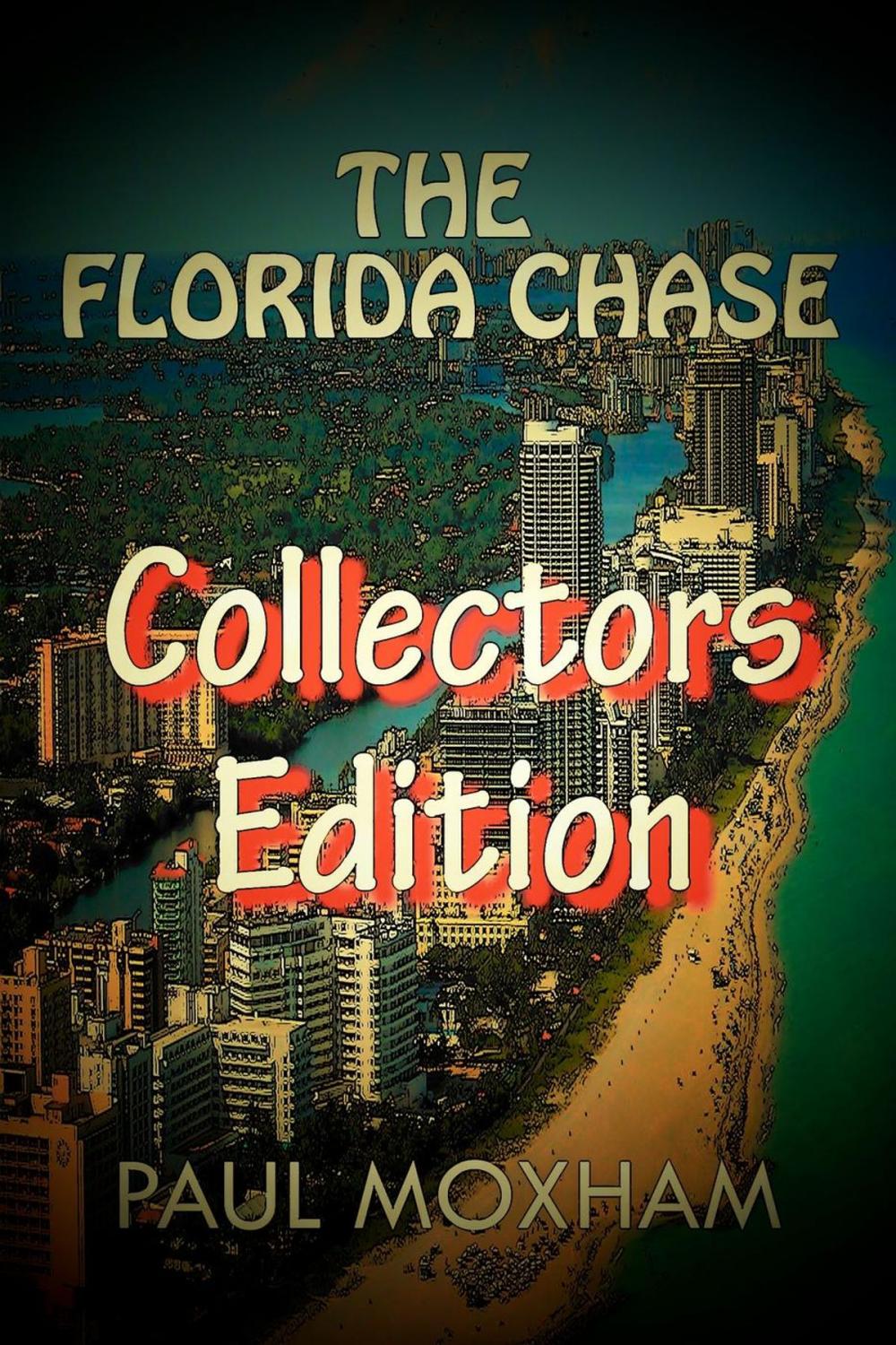 Big bigCover of The Florida Chase: Collectors Edition