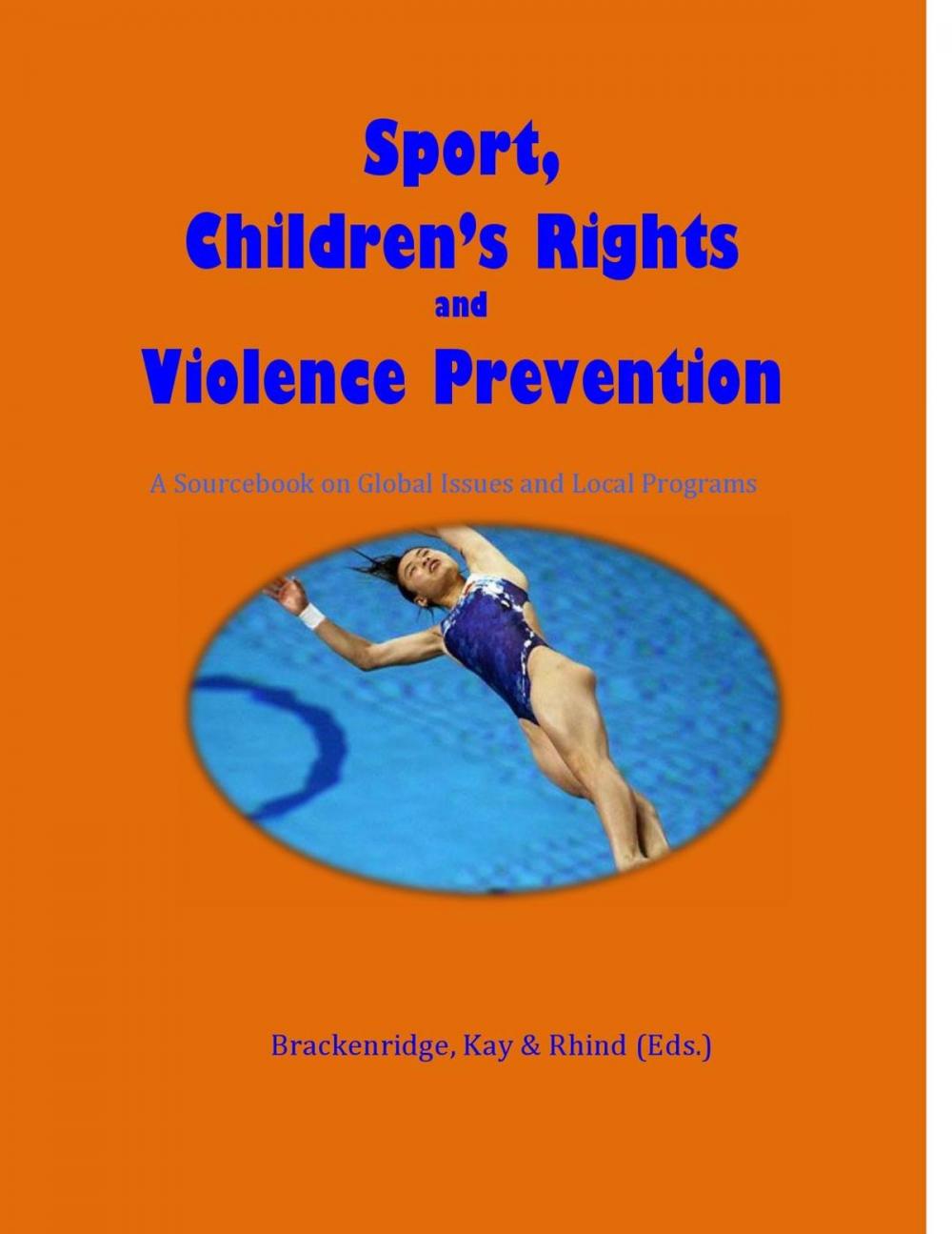 Big bigCover of Sport, Children's Rights and Violence Prevention