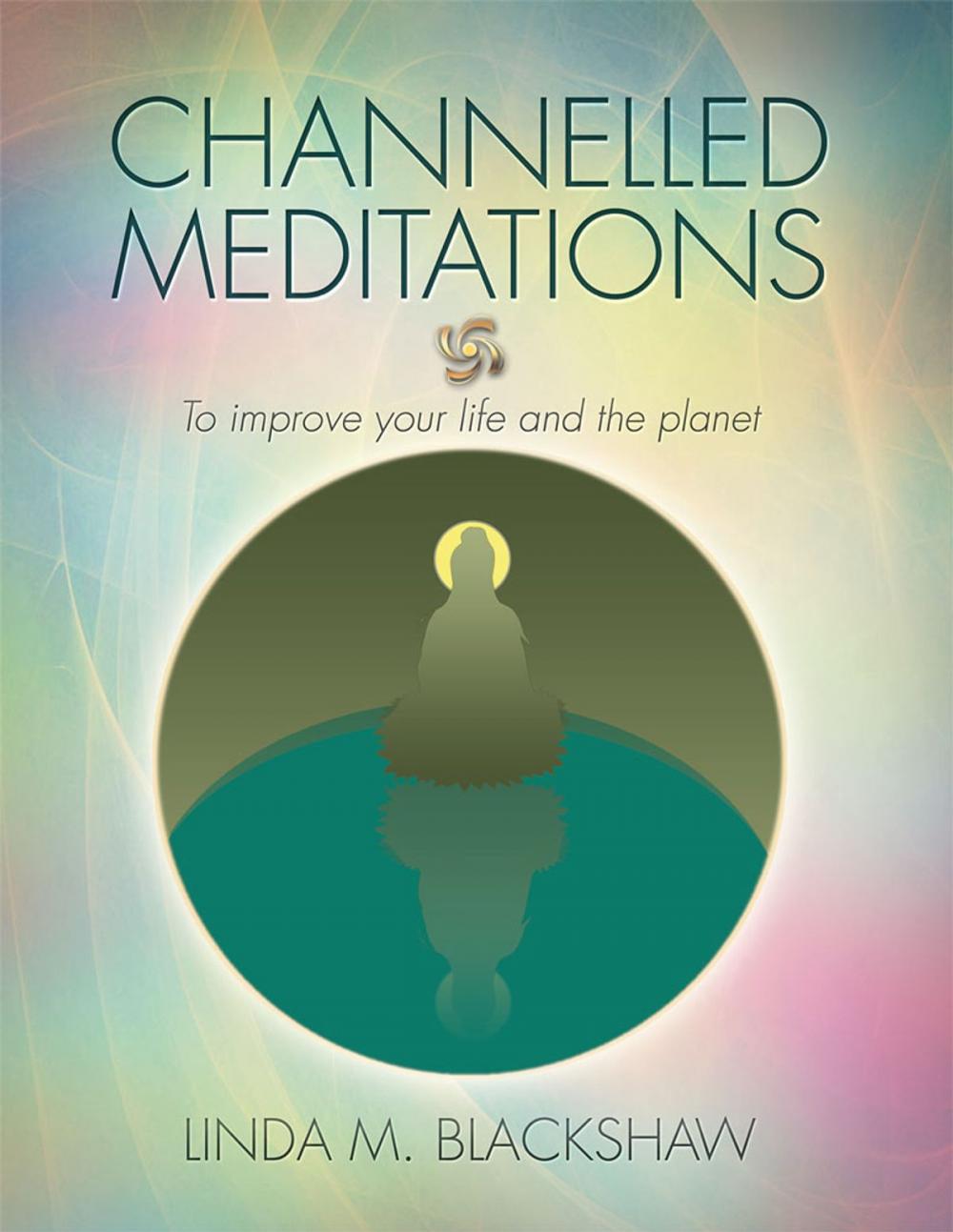 Big bigCover of Channelled Meditations