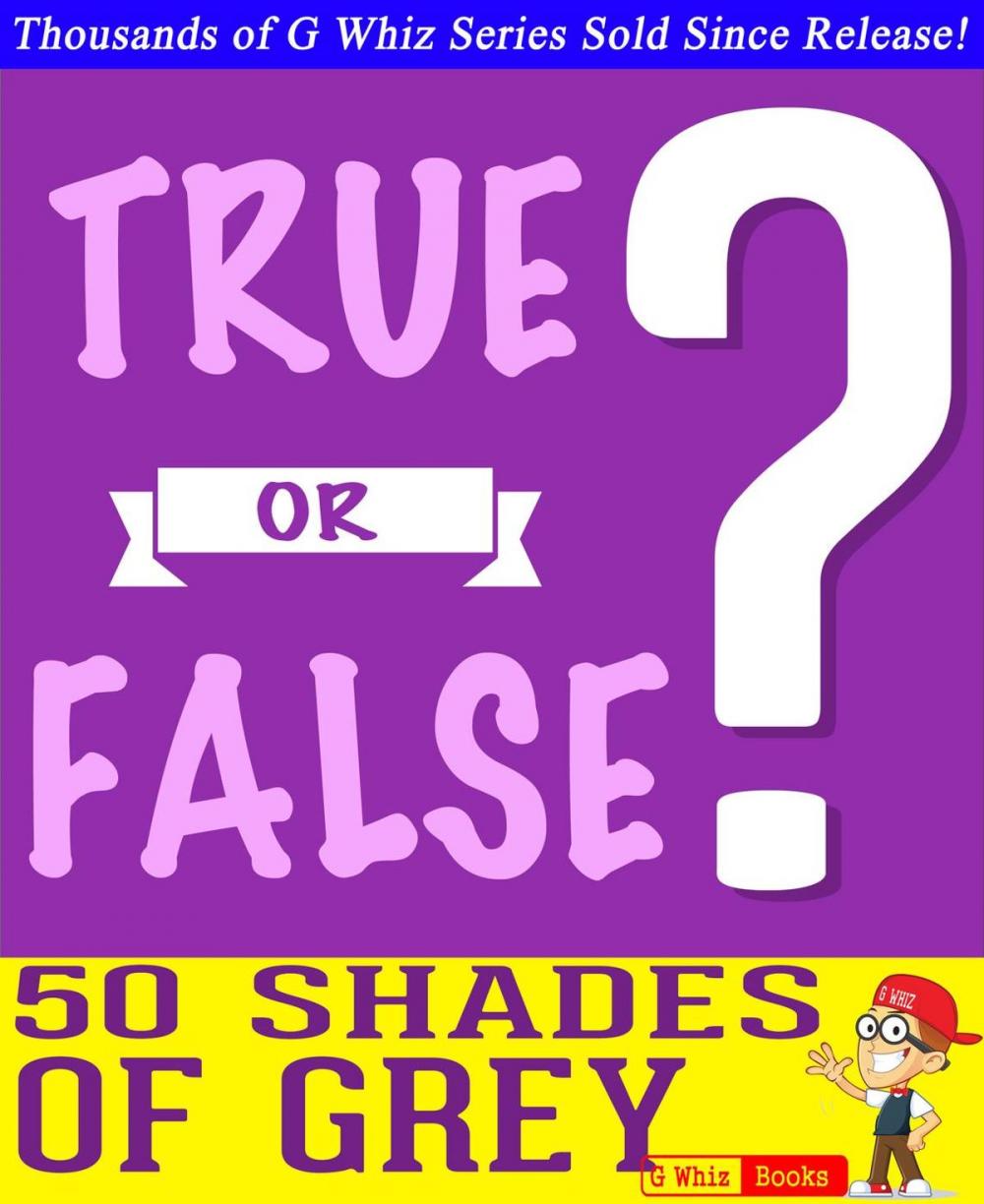 Big bigCover of Fifty Shades of Grey - True or False?