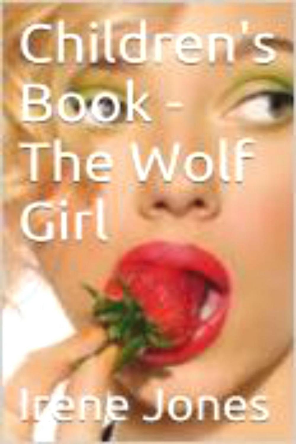 Big bigCover of Children's Book - The Wolf Girl