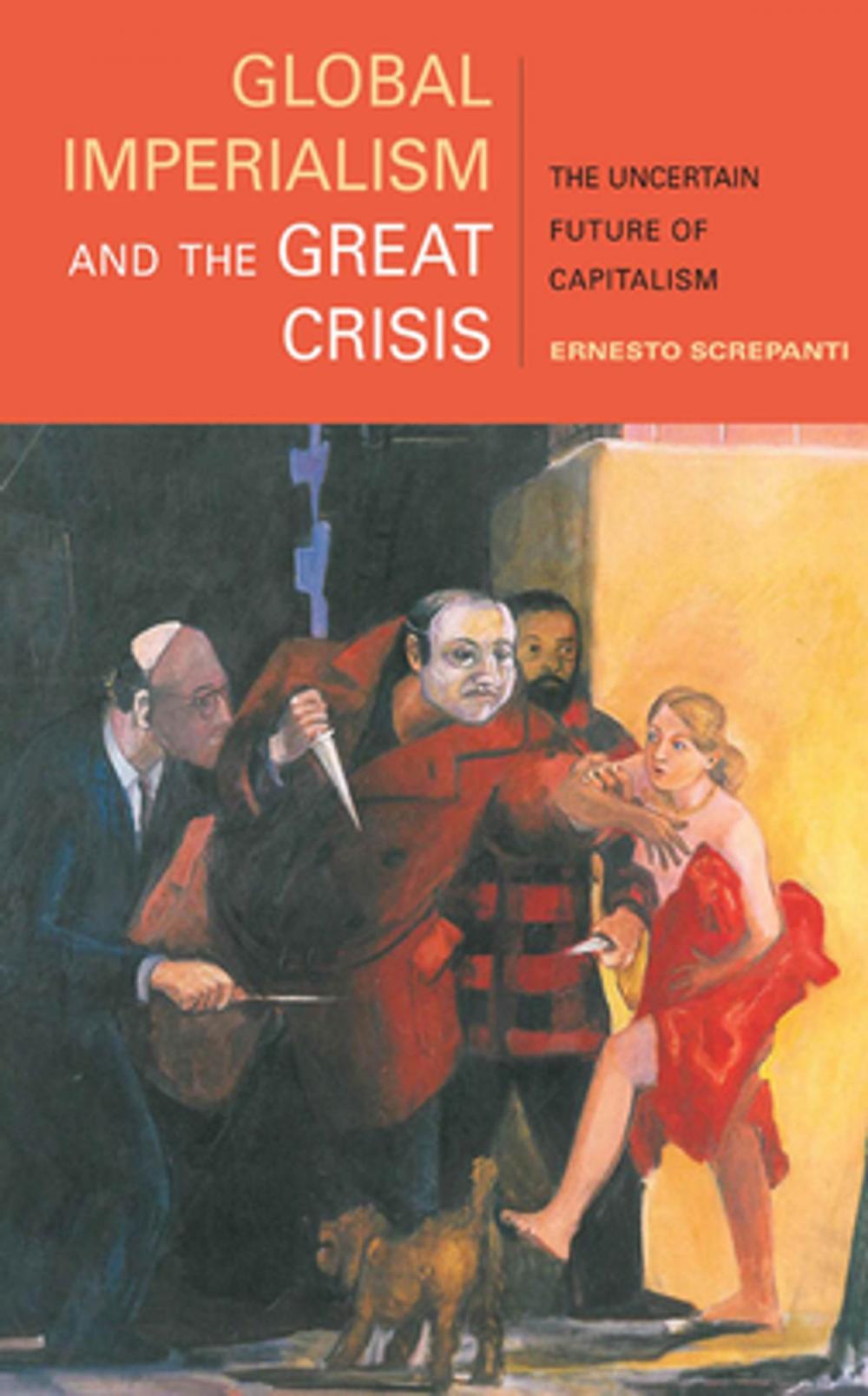 Big bigCover of Global Imperialism and the Great Crisis