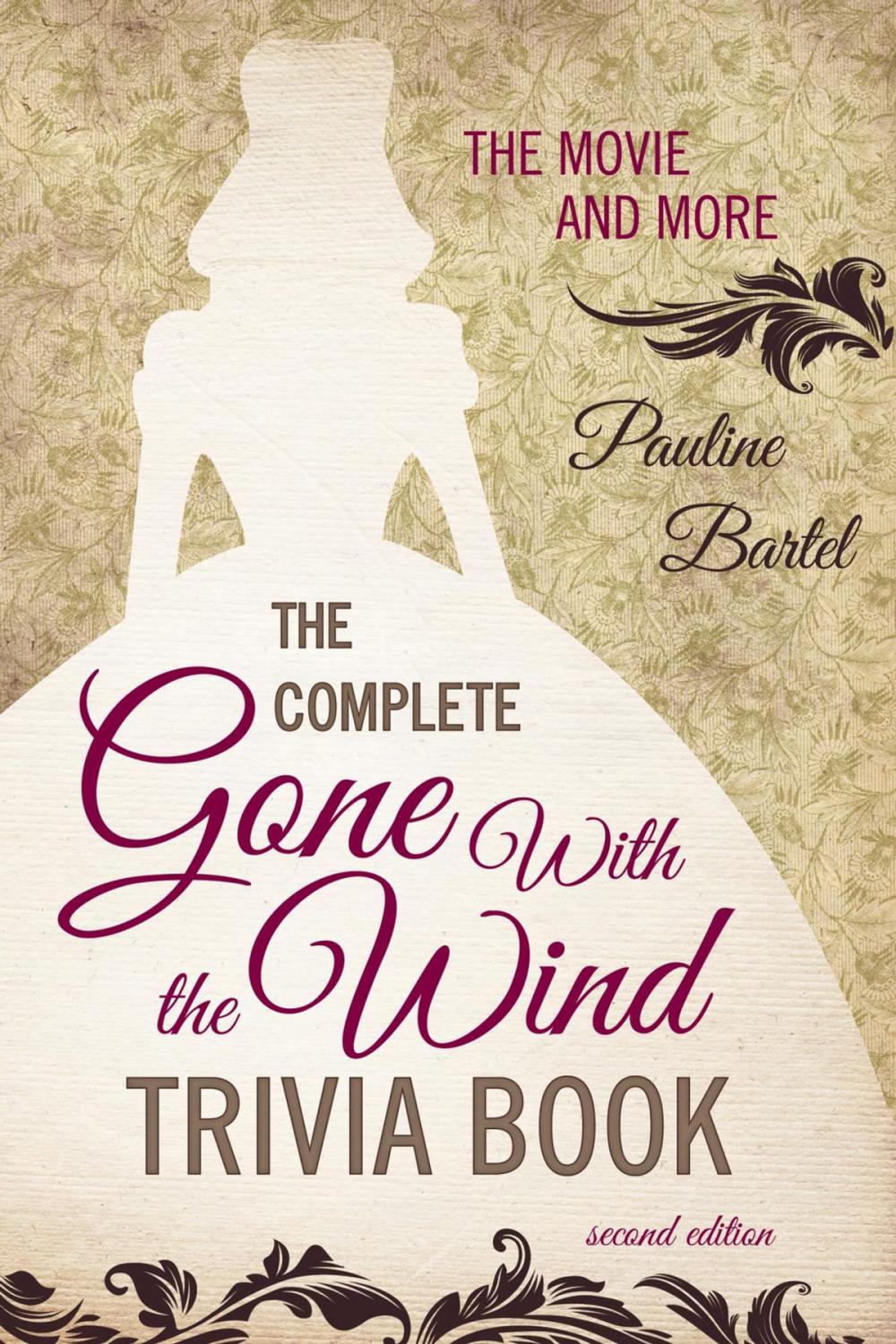 Big bigCover of The Complete Gone With the Wind Trivia Book