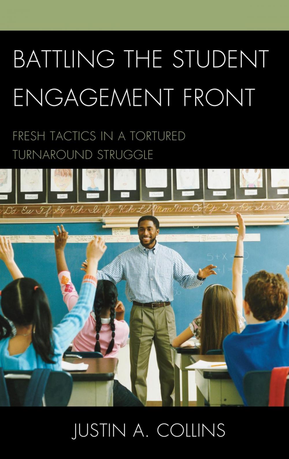 Big bigCover of Battling the Student Engagement Front