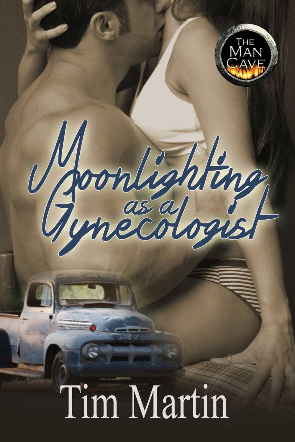 Big bigCover of Moonlighting As A Gynecologist